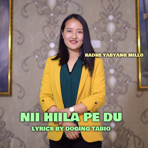 Radhe Yabyang Millo - Nii Hiila Pe Du - ApTunes
